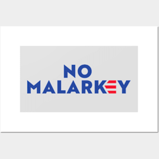 No Malarkey Posters and Art
